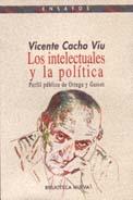 INTELECTUALES Y LA POLITICA, LOS | 9788470307430 | FUNDACIÓN ISAAC ALBÉNIZ