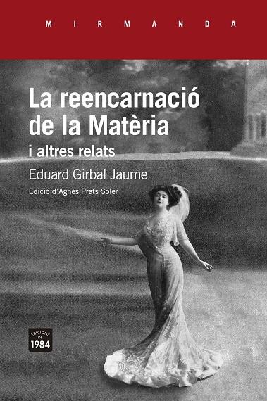 REENCARNACIÓ DE LA MATÈRIA I ALTRES RELATS, LA | 9788416987764 | GIRBAL JAUME, EDUARD
