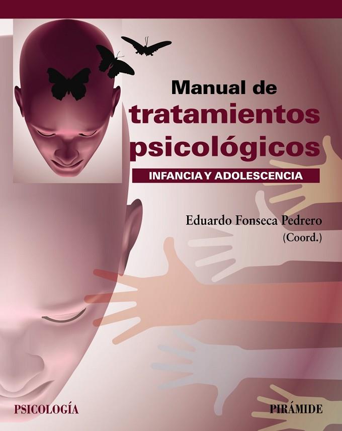 MANUAL DE TRATAMIENTOS PSICOLÓGICOS | 9788436844702 | FONSECA PEDRERO, EDUARDO