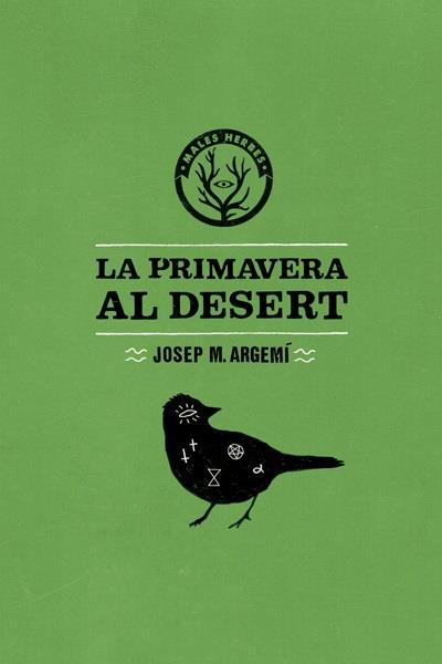 PRIMAVERA AL DESERT, LA | 9788494051432 | ARGEMI, JOSEP MARIA