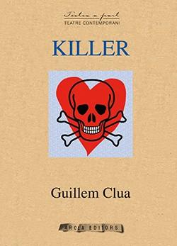 KILLER | 9788492839865 | CLUA, GUILLEM