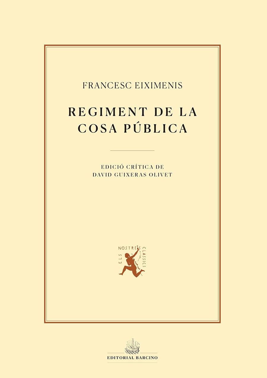 REGIMENT DE LA COSA PÚBLICA | 9788472268746 | EIXIMENIS, FRANCESC