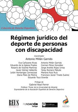 REGIMEN JURÍDICO DEL DEPORTE DE PERSONAS CON DISCAPACIDAD | 9788429021684 | MILLÁN GARRIDO, ANTONIO