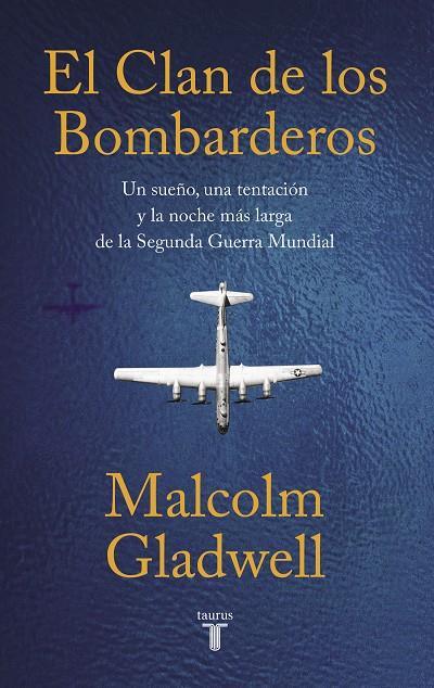 CLAN DE LOS BOMBARDEROS, EL | 9788430624591 | GLADWELL, MALCOLM