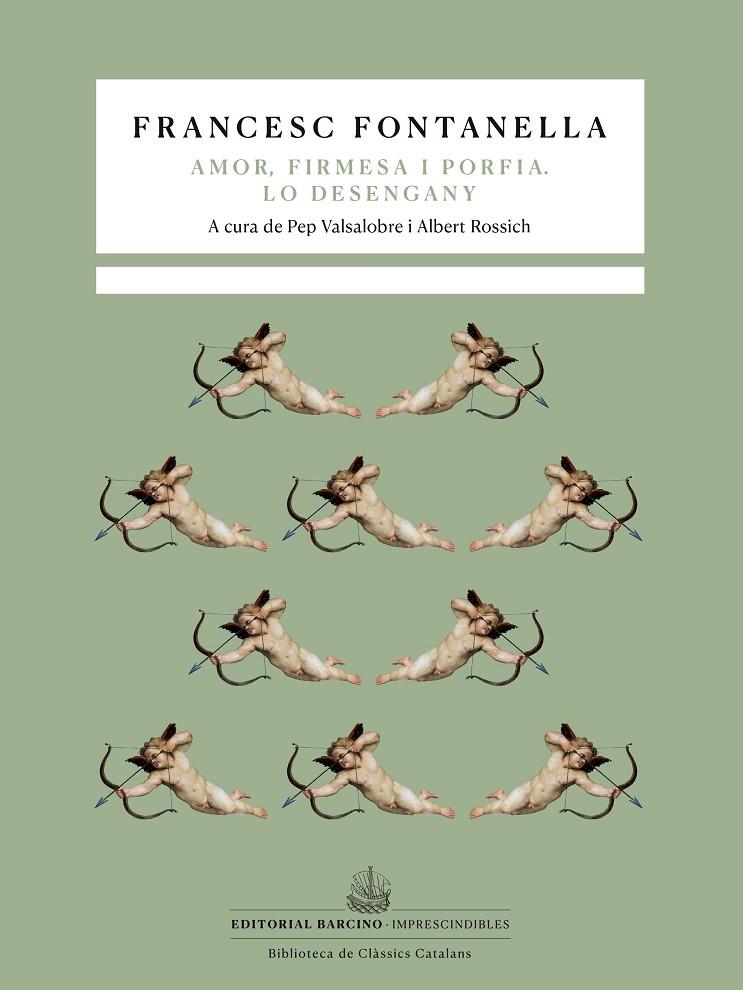 TRAGICOMÈDIA PASTORAL D'AMOR, FIRMESA I PORFIA  / LO DESENGANY | 9788472269118 | FONTANELLA, FRANCESC