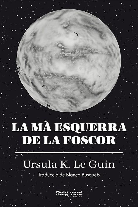 MÀ ESQUERRA DE LA FOSCOR, LA | 9788419206671 | LE GUIN, URSULA K.