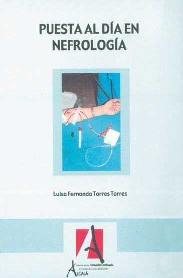 PUESTA AL DIA EN NEFROLOGIA | 9788496224629 | TORRES TORRES, LUISA FERNANDA
