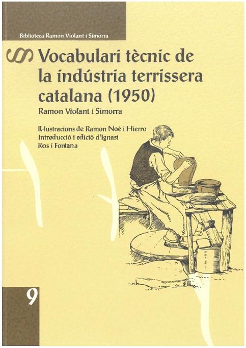 VOCABULARI TÈCNIC DE LA INDÚSTRIA TERRISSERA CATALANA (1950) | 9788418806285 | VIOLANT I SIMORRA, RAMON