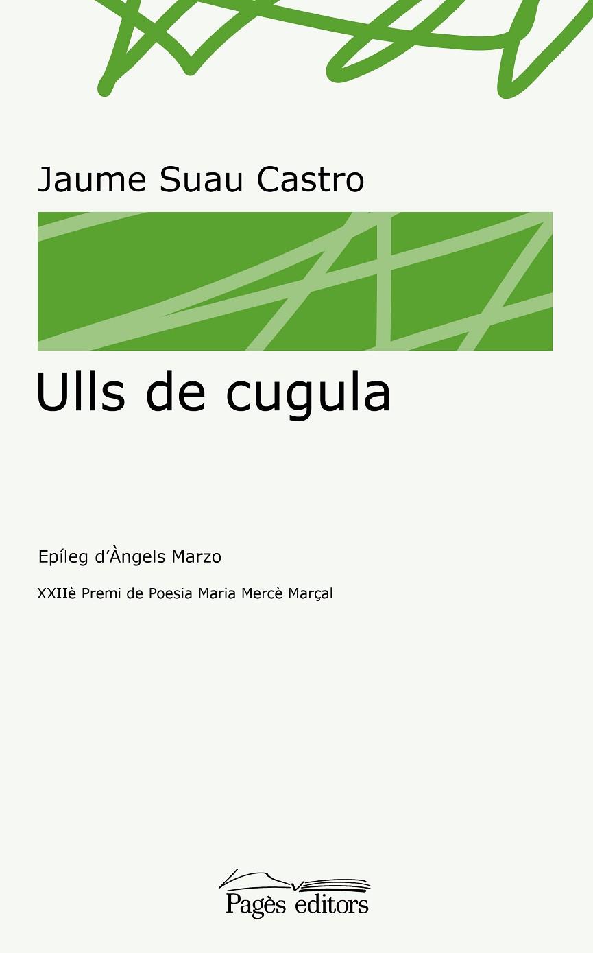 ULLS DE CUGULA | 9788413032337 | SUAU CASTRO, JAUME
