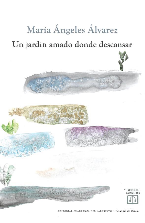 JARDÍN AMADO DONDE DESCANSAR, UN | 9788418997624 | ALVAREZ, MARIA ANGELES