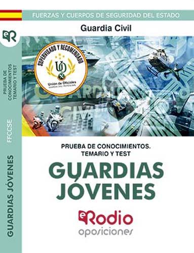 GUARDIAS JOVENES DE LA GUARDIA CIVIL. PRUEBA DE CONOCIMIENTOS. TEMARIO | 9788418794032 | VARIOS AUTORES