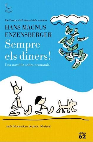 SEMPRE ELS DINERS! | 9788429774917 | ENZENSBERGER, HANS MAGNUS
