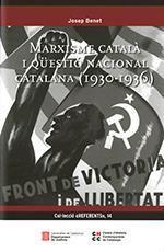 MARXISME CATALÀ I QÜESTIÓ NACIONAL CATALANA (1930-1936) | 9788418601293 | BENET I MORELL, JOSEP