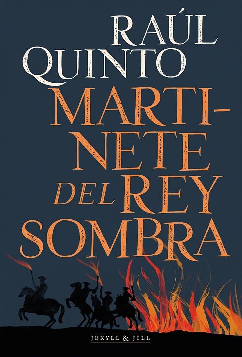 MARTINETE DEL REY SOMBRA | 9788412395990 | QUINTO, RAUL