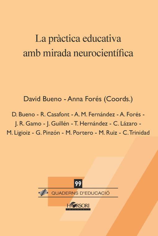 PRACTICA EDUCATIVA AMB MIRADA NEUROCIENTIFICA, LA | 9788417994754 | BUENO, DAVID