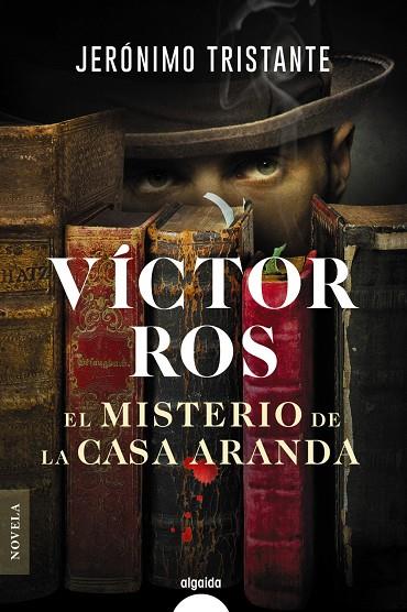 MISTERIO DE LA CASA ARANDA, EL (VÍCTOR ROS 1) | 9788491898184 | TRISTANTE, JERÓNIMO