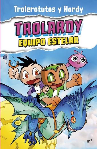 TROLARDY 05. EQUIPO ESTELAR | 9788427051447 | TROLEROTUTOS Y HARDY