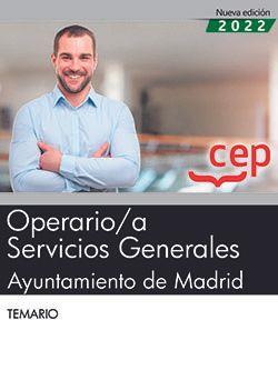 OPERARIO/A SERVICIOS GENERALES. AYUNTAMIENTO DE MADRID. TEMARIO | 9788419396426 | EDITORIAL CEP