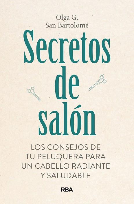SECRETOS DE SALÓN | 9788411322133 | SAN BARTOLOMÉ, OLGA G.