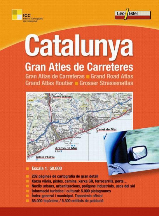 CATALUNYA. GRAN ATLES DE CARRETERES [2011] | 9788415237105 | GUIA