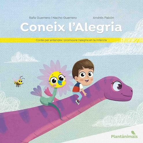 CONEIX L'ALEGRIA  (PLANTÀNIMALS) | 9788426731821 | GUERRERO, RAFA