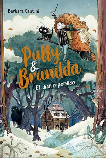 PUFFY Y BRUNILDA 02. EL DIARIO PERDIDO | 9788424673871 | CANTINI, BARBARA