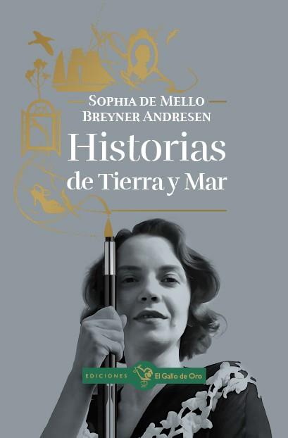HISTORIAS DE TIERRA Y MAR | 9788412617665 | DE MELLO BREYNER ANDRESEN, SOPHIA