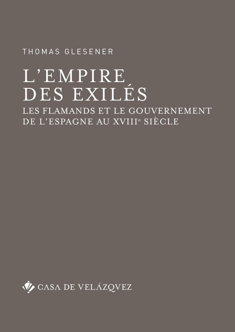 EMPIRE DES EXILES, L' | 9788490961551 | GLESENER, THOMAS