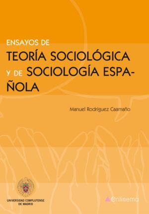 ENSAYOS DE TEORIA SOCIOLOGICA Y SOCIOLOGIA ESPAÑOLA | 9788481987935 | RODRIGUEZ, MANUEL