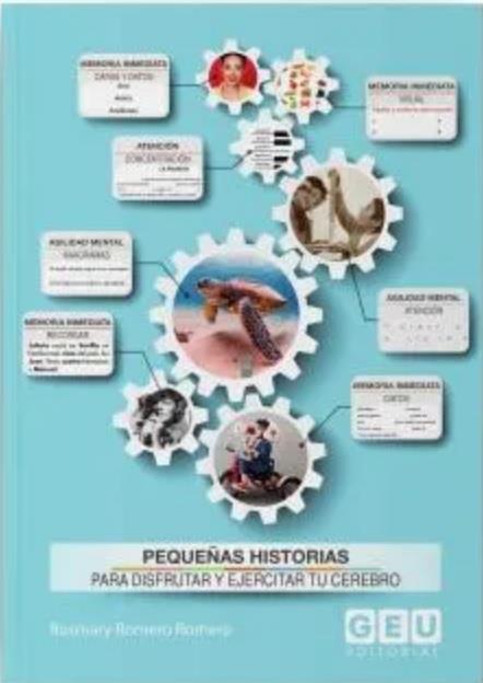 PEQUEÑAS HISTORIAS PARA DISFRUTAR Y EJERCITAR TU CEREBRO | 9788419646163 | ROMERO ROMERO, ROSMARY