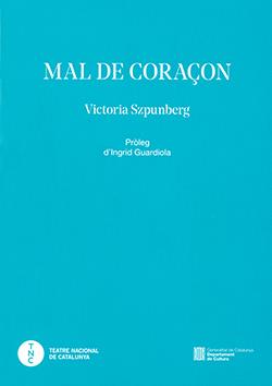 MAL DE CORAÇON | 9788419326959 | SZPUNBERG, VICTORIA