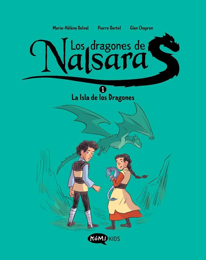DRAGONES DE NALSARA 01, LOS : LA ISLA DE LOS DRAGONES | 9788419183408 | DELVAL, MARIE-HÉLÈNE