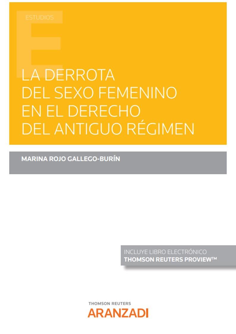 DERROTA DEL SEXO FEMENINO EN EL DERECHO DEL ANTIGUO REGIMEN (DUO) | 9788411250443 | ROJO GALLEGO-BURÍN, MARINA