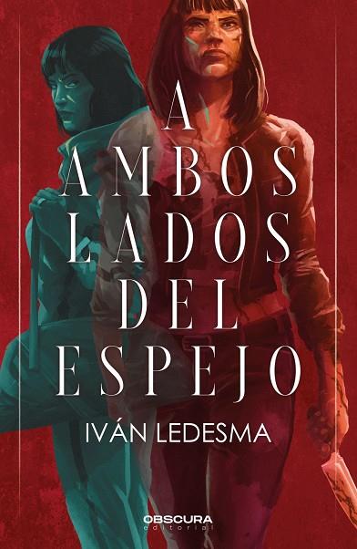 A AMBOS LADOS DEL ESPEJO | 9788412732733 | LEDESMA, IVÁN