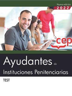 AYUDANTES DE INSTITUCIONES PENITENCIARIAS. TEST | 9788419432674 | EDITORIAL CEP