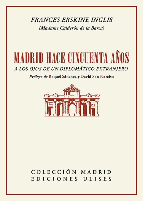 MADRID HACE CINCUENTA AÑOS | 9788416300983 | ERSKINE INGLIS, FRANCES