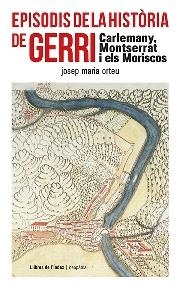 EPISODIS DE LA HISTÒRIA DE GERRI | 9788494812095 | ORTEU, JOSEP M.