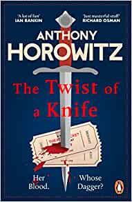 TWIST OF A KNIFE, THE | 9781529159370 | HOROWITZ, ANTHONY