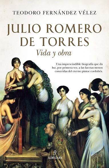 JULIO ROMERO DE TORRES | 9788418346774 | FERNÁNDEZ VÉLEZ, TEODORO