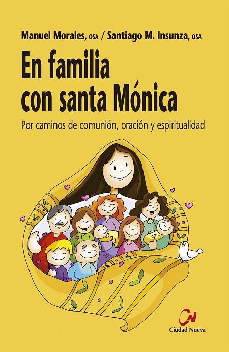 EN FAMILIA CON SANTA MONICA | 9788497155502 | MORALES, MANUEL / INSUNZA, SANTIAGO M.