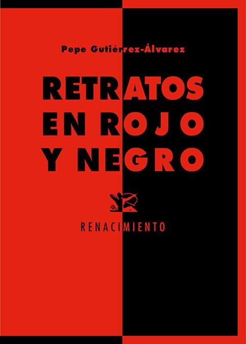 RETRATOS EN ROJO Y NEGRO | 9788418818080 | GUTIERREZ-ALVAREZ, PEPE