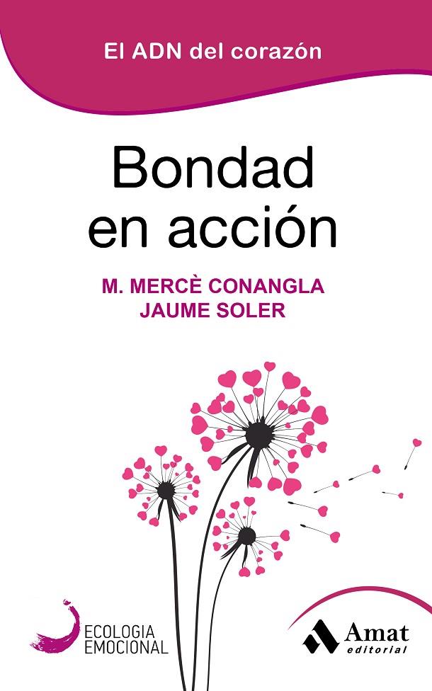 BONDAD EN ACCION | 9788418114168 | CONANGLA, MARIA MERCÈ / SOLER, JAUME