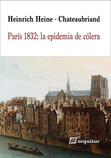 PARÍS 1832 : LA EPIDEMIA DE CÓLERA | 9788415707738 | CHATEAUBRIAND / VIZCONDE