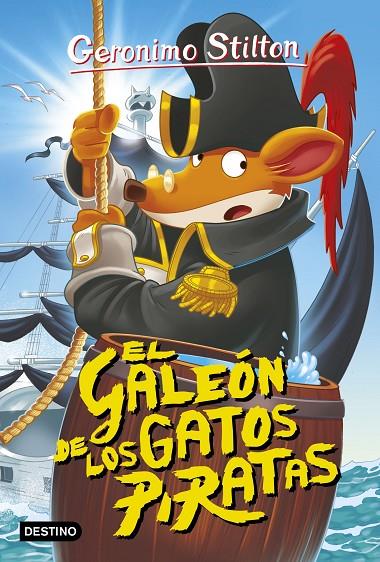 GALEÓN DE LOS GATOS PIRATAS, EL | 9788408158639 | STILTON, GERONIMO