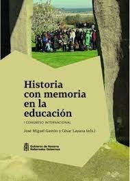 HISTORIA CON MEMORIA EN LA EDUCACIÓN | 9788423536788 | VARIOS AUTORES