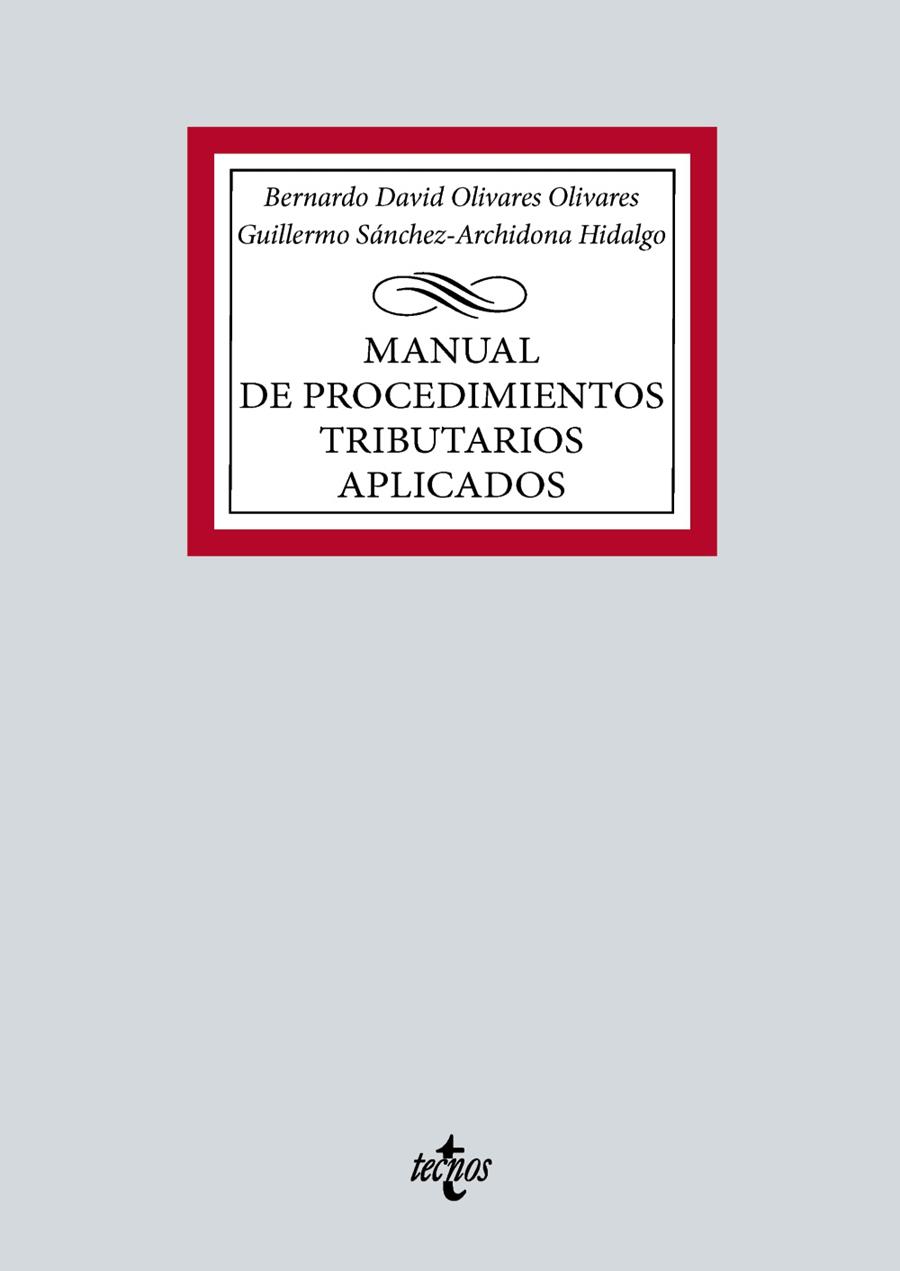 MANUAL DE PROCEDIMIENTOS TRIBUTARIOS APLICADOS | 9788430989386 | OLIVARES OLIVARES, BERNARDO DAVID / SÁNCHEZ-ARCHIDONA HIDALGO, GUILLERMO