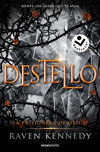 DESTELLO (LA PRISIONERA DE ORO 2) | 9788419498236 | KENNEDY, RAVEN