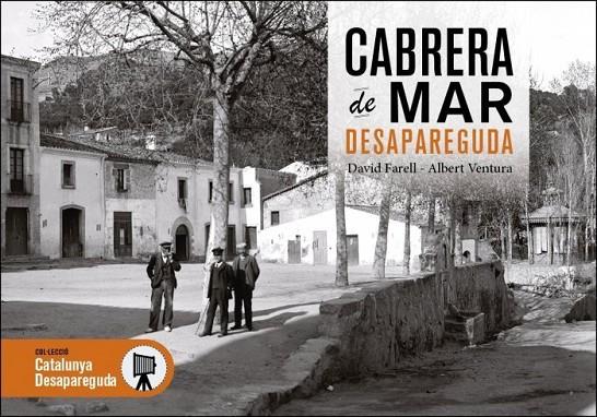 CABRERA DE MAR DESAPAREGUDA | 9788418243943 | FARELL, DAVID / VENTURA, ALBERT