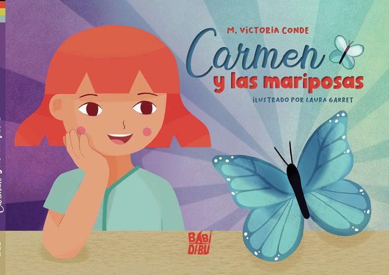 CARMEN Y LAS MARIPOSAS | 9788419106230 | CONDE, M. VICTORIA