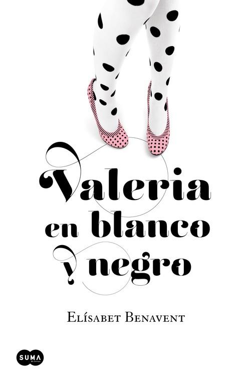 VALERIA EN BLANCO Y NEGRO | 9788483655542 | BENAVENT, ELÍSABET